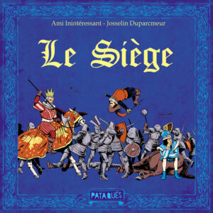 bd josselin duparcmeur ami inintéressant pataques delcourt siege moyen age medieval